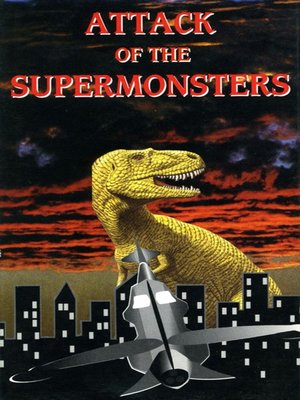 cover image of Attack of the Super Monsters